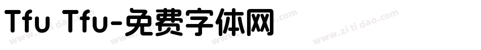 Tfu Tfu字体转换